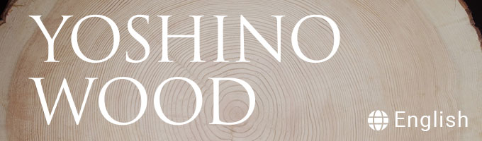 YOSHINO WOOD - NARA no KINOKOTO - English